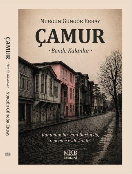 Çamur - Bende Kalanlar | MKB Halk Kütüphanesi (İnce Kapak) - Resim 1