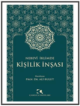 Nebevi İklimde Kişilik İnşası
