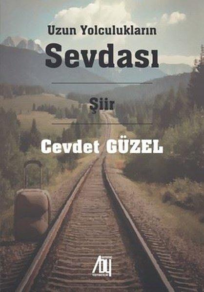 Uzun Yolculukların Sevdası | Baygenç Yayıncılık (İnce Kapak) - Resim 1