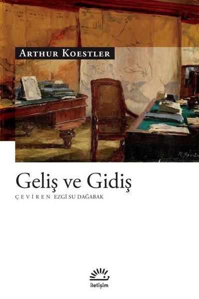 Geliş ve Gidiş | İletişim Yayınları (İnce Kapak) - Resim 1