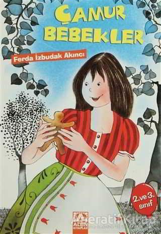 Çamur Bebekler - Ferda İzbudak Akıncı - Altın Kitaplar - Resim 1