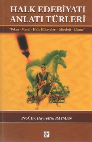 Halk Edebiyatı Anlatı Türleri | Gazi Kitabevi (Ciltsiz) - Resim 1