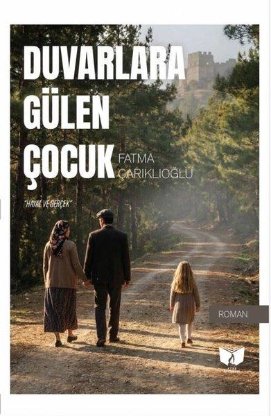 Duvarlara Gülen Çocuk - Hayal ve Gerçek | Ateş Yayınları (İnce Kapak) - Resim 1