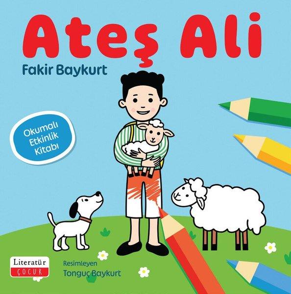 Ateş Ali | Literatür Çocuk (İnce Kapak) - Resim 1