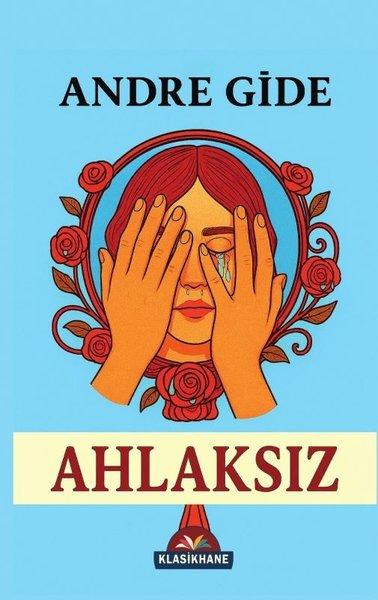 Ahlaksız | Klasikhane Yayınları (İnce Kapak) - Resim 1