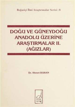 Doğu ve Güneydoğu Anadolu Üzerine Araştırmalar 2. (Ağızlar)