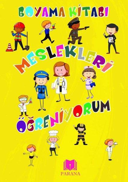 Meslekleri Öğreniyorum Boyama Kitabı | Parana (İnce Kapak) - Resim 1