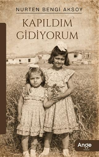 Kapıldım Gidiyorum