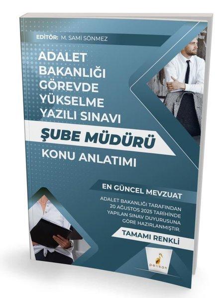 GYS Adalet Bakanlığı Görevde Yükselme Yazılı Sınavı Şube Müdürü Konu Anlatımı | Pelikan Yayınları (İnce Kapak) - Resim 1