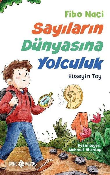 Fibo Naci - Sayıların Dünyasına Yolculuk | Genç Hayat (İnce Kapak) - Resim 1