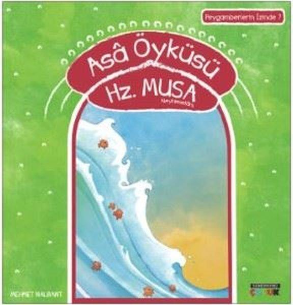 Asa Öyküsü Hz.Musa-Peygamberin İzinde 7 | Semerkand Çocuk (İnce Kapak) - Resim 1