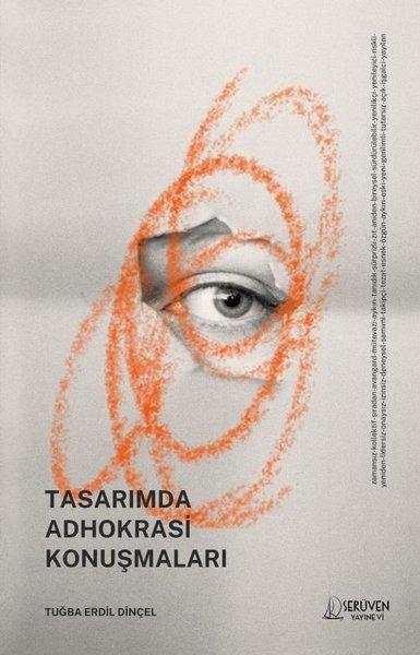 Tasarımda Adhokrasi Konuşmaları | Serüven Yayınevi (İnce Kapak) - Resim 1