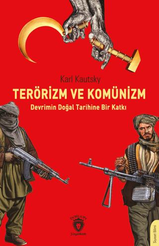 Terörizm ve Komünizm Devrimin Doğal Tarihine Bir Katkı | Dorlion Yayınları (Ciltsiz) - Resim 1