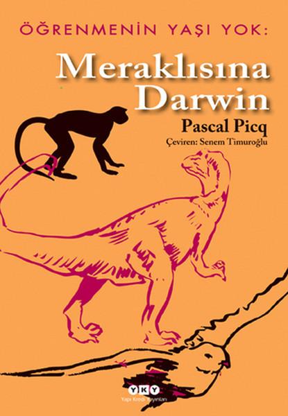 Öğrenmenin Yaşı Yok 1- Meraklısına Darwin | Yapı Kredi Yayınları (İnce Kapak) - Resim 1