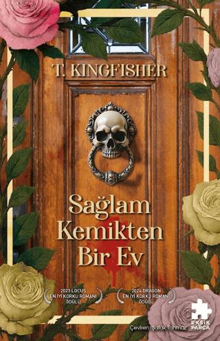 Sağlam Kemikten Bir Ev | Eksik Parça Yayınları (Ciltsiz) - Resim 1