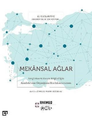 Mekansal Ağlar | Koç Üniversitesi Yayınları (Ciltsiz) - Resim 1