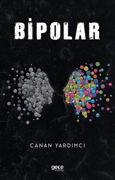 Bipolar | Gece Kitaplığı (İnce Kapak) - Resim 1