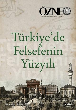 Özne 26. Kitap - Türkiye'de Felsefenin Yüzyılı