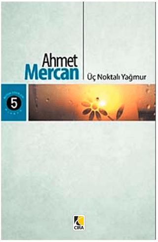 Üç Noktalı Yağmur | Çıra Yayınları (Ciltsiz) - Resim 1