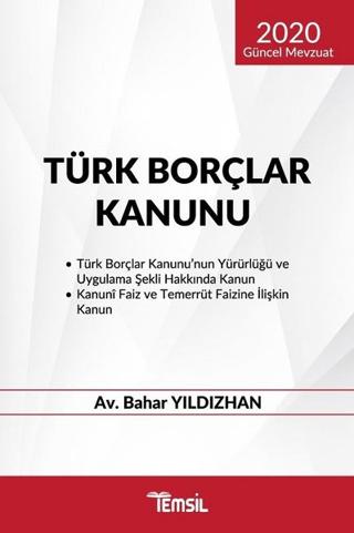Türk Borçlar Kanunu (2020 Güncel Mevzuat) | Temsil Kitap (Ciltsiz) - Resim 1