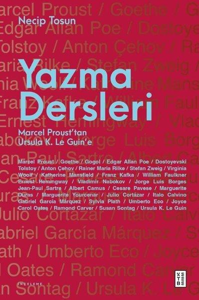 Yazma Dersleri - Marcel Proust'tan Ursula K.Le Guin'e | Ketebe (İnce Kapak) - Resim 1