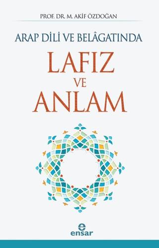 Arap Dili ve Belagatında Lafız ve Anlam