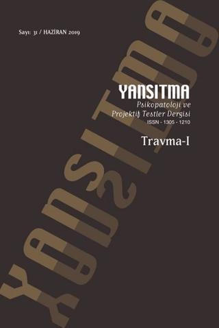 Yansıtma Dergisi Sayı 31 - Travma 1 | Yansıtma Dergisi Yayınları (Ciltsiz) - Resim 1