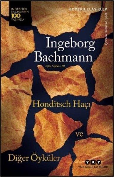 Honditsch Haçı ve Diğer Öyküler - Toplu Öyküler 3 | Yapı Kredi Yayınları (İnce Kapak) - Resim 1