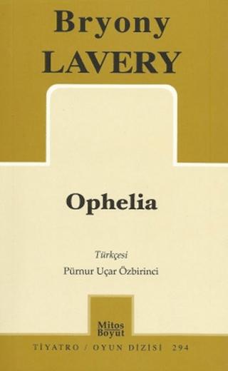 Ophelia | Mitos Boyut Yayınları (Ciltsiz) - Resim 1