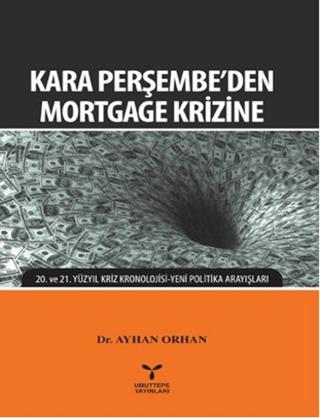 Kara Perşembe'den Mortgage Krizine | Umuttepe Yayınları (Ciltsiz) - Resim 1