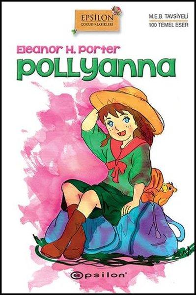 Pollyanna | Epsilon Yayınevi - Epsilon Çocuk Klasikleri Dizisi (Ciltli) - Resim 2