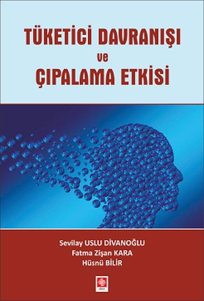 Tüketici Davranışı ve Çıpalama Etkisi | Ekin Basım Yayın (İnce Kapak) - Resim 1