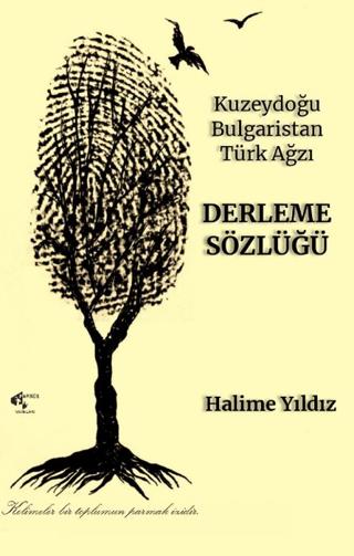 Kuzeydoğu Bulgaristan Tür Ağızı Derleme Sözlüğü