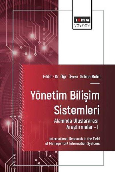Yönetim Bilişim Sistemleri Alanında Uluslararası Araştırmalar 1 | Eğitim Yayınevi (İnce Kapak) - Resim 1
