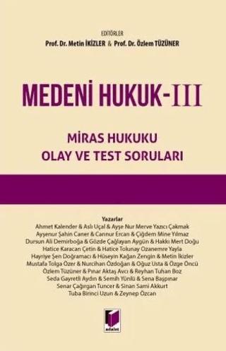 Medeni Hukuk – III Miras Hukuku Olay ve Test Soruları