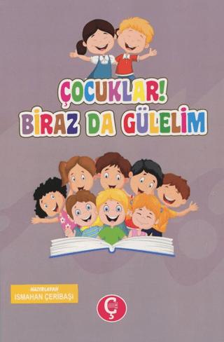 Çocuklar! Biraz da Gülelim