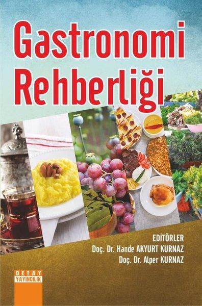 Gastronomi Rehberliği | Detay Yayıncılık (İnce Kapak) - Resim 1