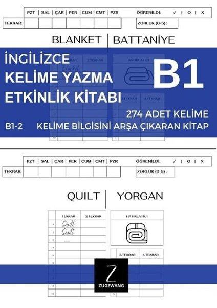 İngilizce Kelime Yazma Etkinlik Kitabı B1 - 2 Kelime Bilgisini Arşa Çıkaran Kitap | Zugzwang (İnce Kapak) - Resim 1