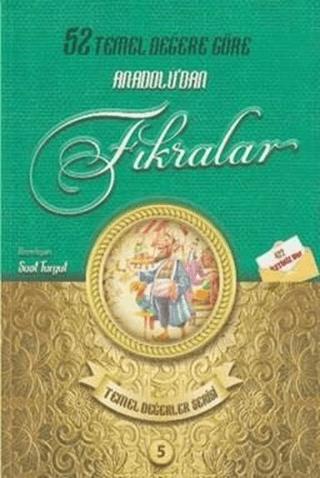 52 Temel Değere Göre Anadolu'dan Fıkralar - Temel Değerler Serisi 5