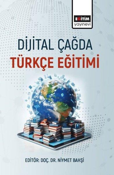 Dijital Çağda Türkçe Eğitimi | Eğitim Yayınevi (İnce Kapak) - Resim 1