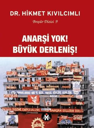 Anarşi Yok! Büyük Derleniş! | Sosyal İnsan Yayınları (Ciltsiz) - Resim 1