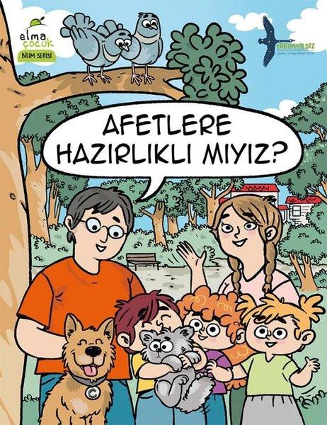Afetlere Hazırlıklı mıyız? Bilim Serisi | Elma Yayınevi (İnce Kapak) - Resim 1