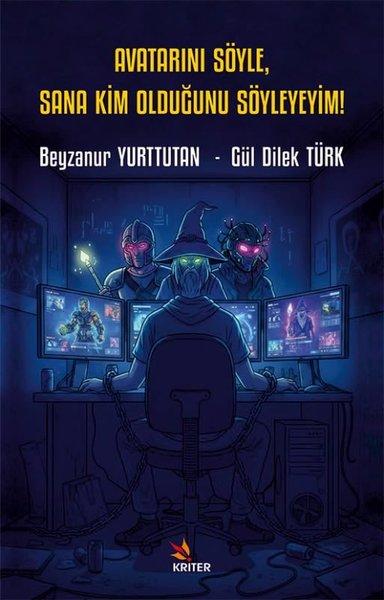 Avatarını Söyle Sana Kim Olduğunu Söyleyeyim! | Kriter (İnce Kapak) - Resim 1