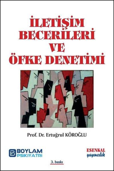 İletişim Becerileri ve Öfke Denetimi | Esenkal Yayıncılık (İnce Kapak) - Resim 1