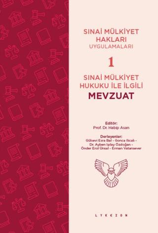 Sınai Mülkiyet Hukuku ile İlgili Mevzuat