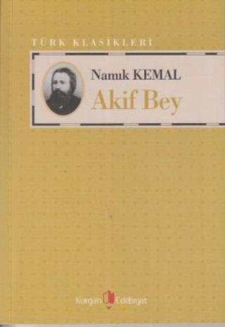 Akif Bey | Kurgan Edebiyat (Ciltsiz) - Resim 1
