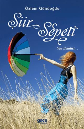 Şiir Sepeti - Yaz Esintisi... | Gece Kitaplığı (Ciltsiz) - Resim 1