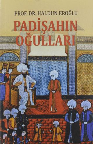 Padişahın Oğulları | Berikan Yayınevi (Ciltsiz) - Resim 1