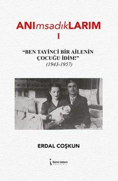 Anımsadıklarım 1 | İkinci Adam Yayınları (İnce Kapak) - Resim 1