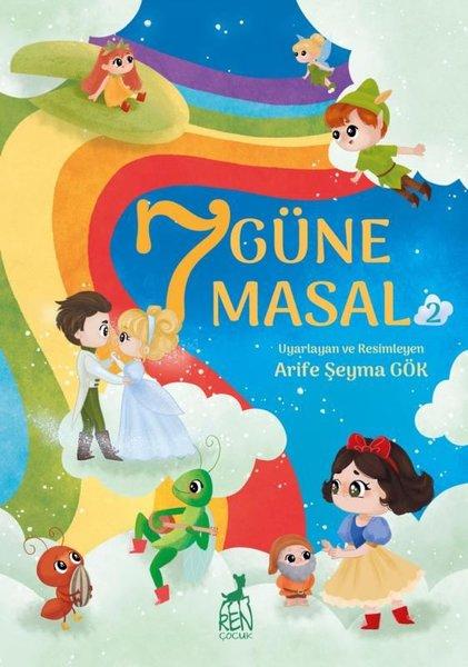 7 Güne 7 Masal - 2 | Ren Kitap (İnce Kapak) - Resim 1